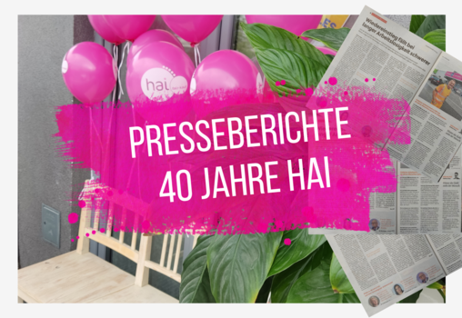 Presseberichte 40 Jahre HAI...