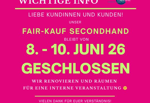 8.-10. Juni 2026 fair-kauf geschlossen...